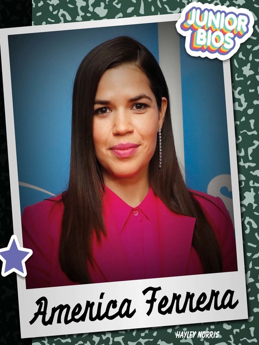 Title details for America Ferrera by Hayley Norris - Available